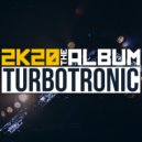 Turbotronic - On & On