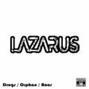 Lazarus (UK) - Drugs
