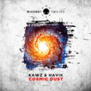 Kawz & Havik - Cosmic Dust