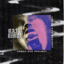 Urban Rap Project - Raja Rimba