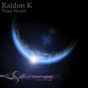 Raldon K - Third World