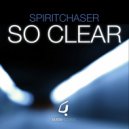 Spiritchaser & Est8 - So Clear
