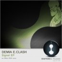 Demia E.Clash - Signal