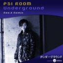 Psi Room - Underground