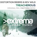 Distortion Riders & Kev Wild - Treacherous