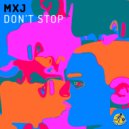 MXJ - Don't Stop