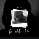 HPEE - Be With You