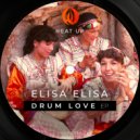 Elisa Elisa - Drum Love