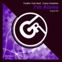Vadim Vok feat. Yulua Oreshko - I'm Alone