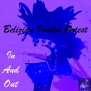 Belizian Voodoo Priest - In And Out