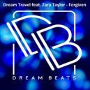 Dream Travel feat. Zara Taylor - Forgiven