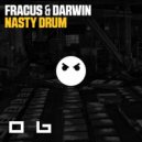 Fracus & Darwin - Nasty Drum