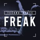 Techno House - I Feel House