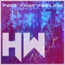 HarryWho - Felt That Feeling