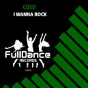 Coso - I Wanna Rock