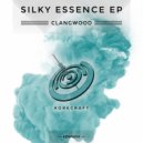 Clangwood - Silky Essence
