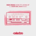 Rob Cross - How It's Done