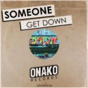 Someone - Get Down
