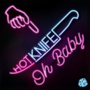 Hotknife - Oh Baby