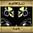 Marwollo - Rave