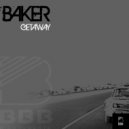 BAKER - Getaway