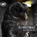 DJ WestBeat - Daybreak
