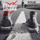 The Expired Lovers - Solid Ground