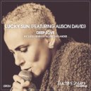 Lucky Sun Featuring Alison David - Deep Love