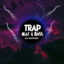 Mc Sammer - Trap Beat and Bass