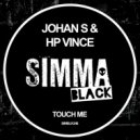 Johan S, HP Vince - Touch Me