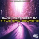 Gladiators Deep SA - Petunia 22