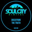 Discotron - The Truth