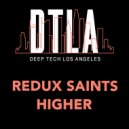 Redux Saints - Higher