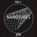 Ron S. - Nanotubes