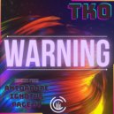 TKO - Warning
