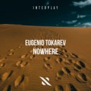 Eugenio Tokarev - Nowhere