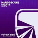 Mario De Caine - Gravity