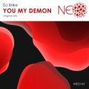 DJ Erika - You My Demon