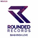 DJ-G - Kinda Love