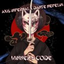 Axis Infernal & Dante Nefelim - Winner's Code