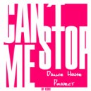 Dance House Project - Can't Stop Me