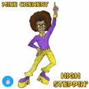 Mike Chenery - High Steppin'