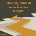 Michael Procter & Audio Heritage - Change Remixed