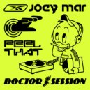 Joey Mar - Feel That