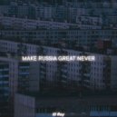 Lil Floy - Make Russia great never