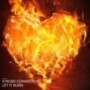 Strobe Connector - Let It Burn