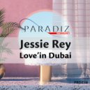 Jessie Rey - Love'in Dubai