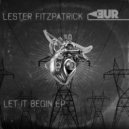 Lester Fitzpatrick - Let It Begin