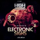 Glassman - Electronic Sighs