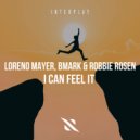 Loreno Mayer, Bmark, Robbie Rosen - I Can Feel It